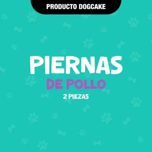 [PIERPOLLO] PIERNAS DE POLLO - 2PZAS